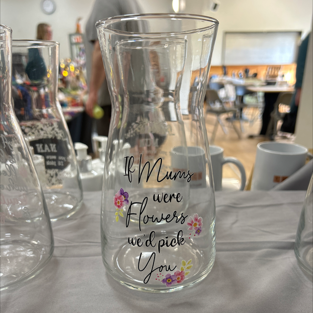 Vase - If Mums were flowers we’d pick you 