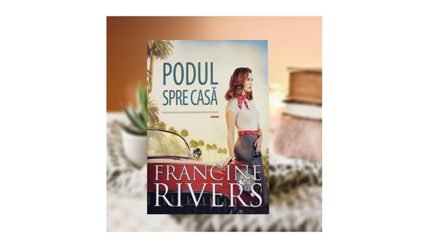 Podul spre casa - Francine Rivers