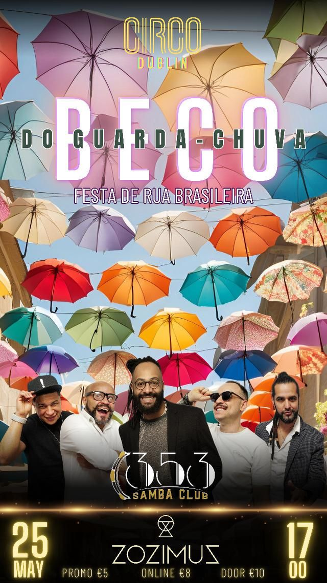 CIRCO DUBLIN SUN 25/5/25 BECO DO GUARDA CHUVA 