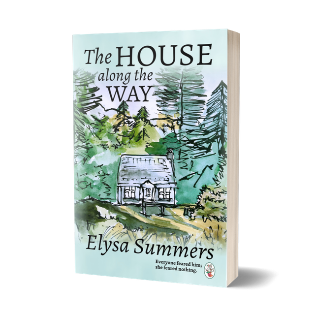 PRE-ORDER: The House Along the Way, by Elysa Summers