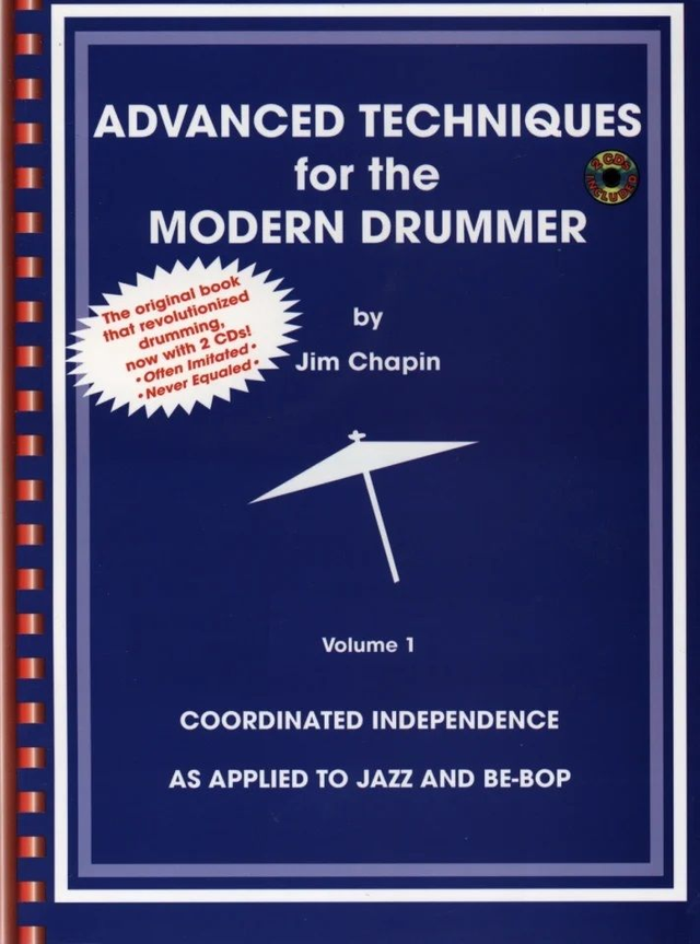 Advanced Techniques For The Modern Drummer | Jim Chapin