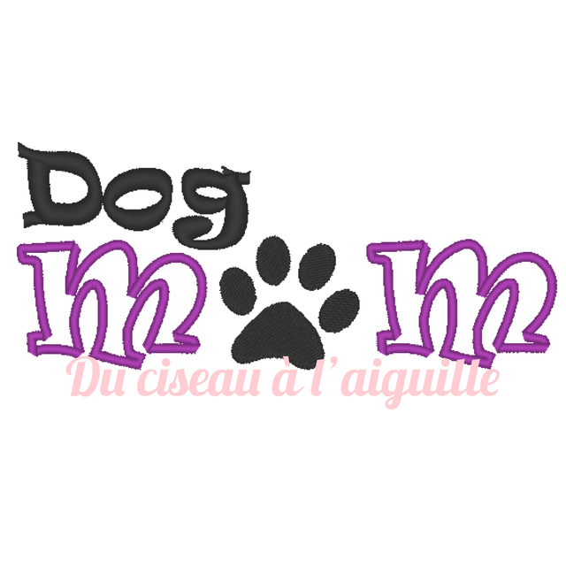 fichier broderie "DogMom" - 3 Tailles / 12 Formats