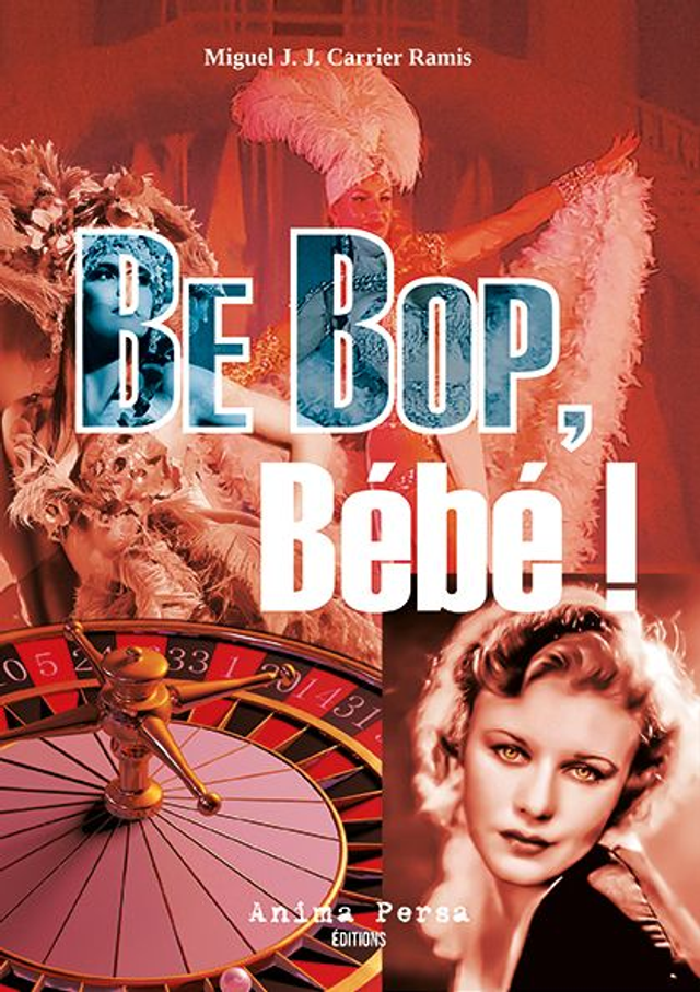 Be Bop, Bébé !