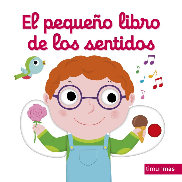 El pequeño libro de los sentidos - Nathalie Choux