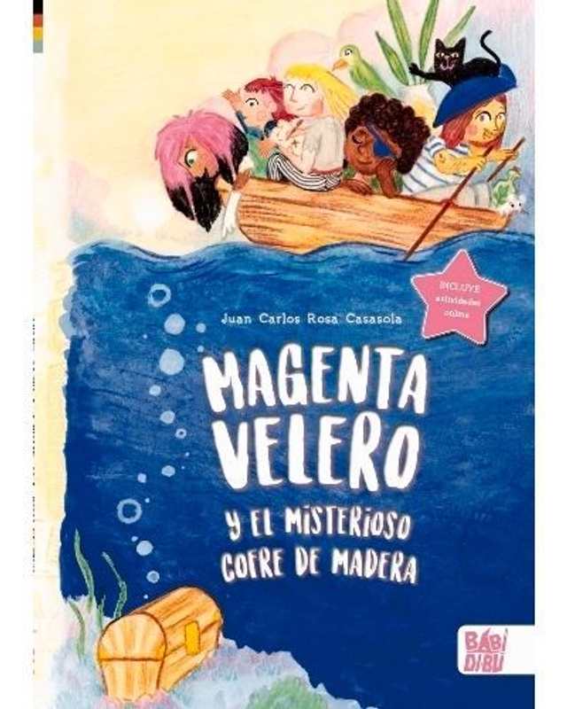 Magenta Velero y el misterioso cofre de madera - Juan Carlos Rosa Casasola