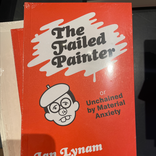 The Failed Painter Ian Lynam