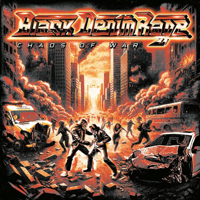 BLACK DENIM RAGE : Chaos Of War (2024)