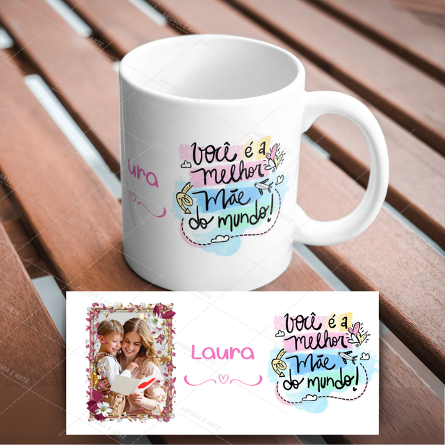 Caneca dia das mães você é a melhor mãe do mundo