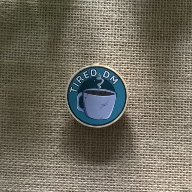 Wooden Pin Badge - Tired DM
