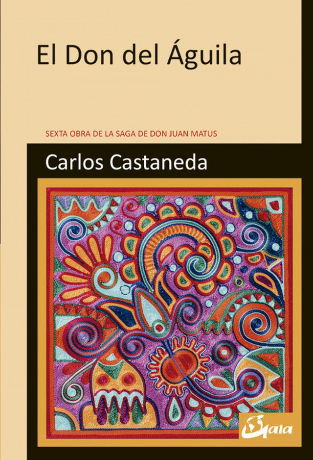 El don del águila - Carlos Castaneda