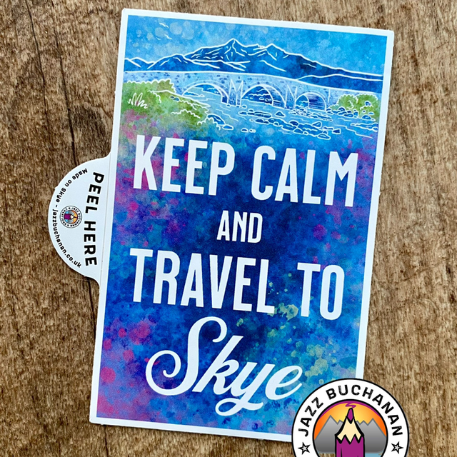 Keep Calm &amp; Travel to Skye sticker