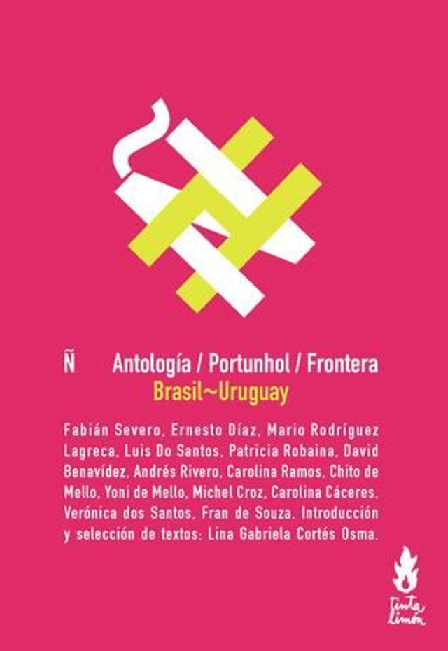 Ñ: Antología / Portunhol / Frontera (Brasil ~ Uruguay) – VV. AA.