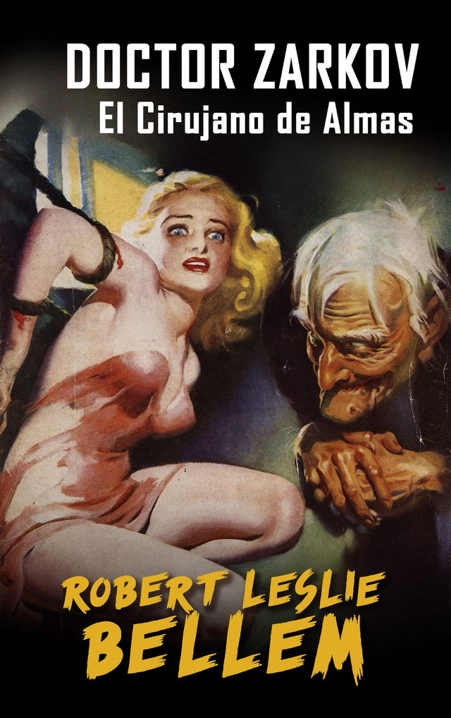 Doctor Zarkov - El Cirujano de almas