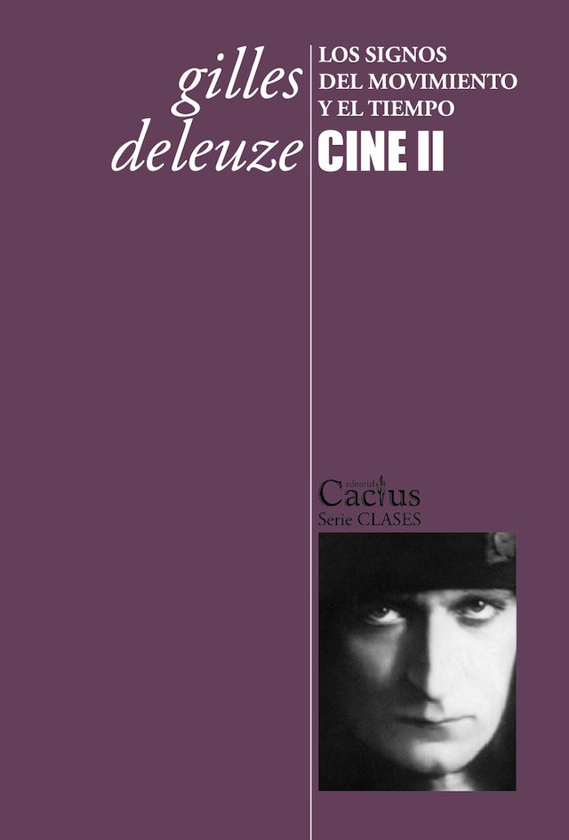 Cine II: Los signos del movimiento y el tiempo - Gilles Deleuze