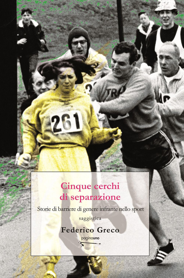 Greco Federico - Cinque cerchi di separazione. Storie di barriere di genere infrante nello sport