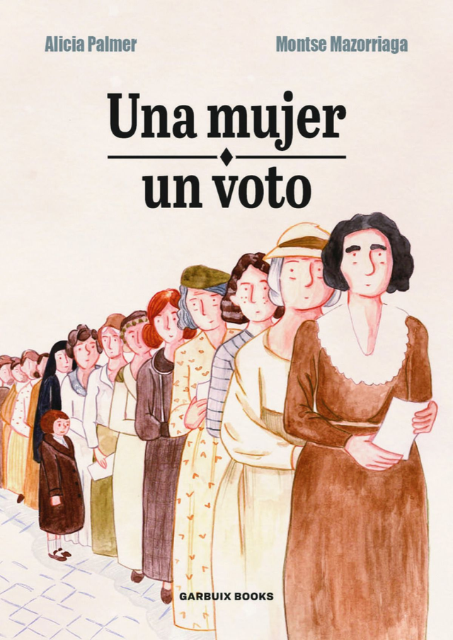 Una mujer, un voto – Alicia Palmer, Montse Mazorriaga