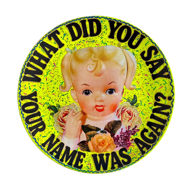 &quot;What Did You Say Your Name Was Again?&quot; Neon Lime Green Upcycled Wall Plate - House of Frisson