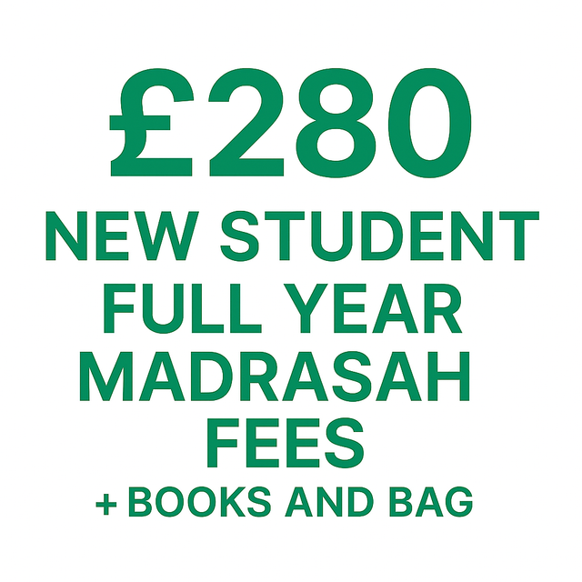 New Student Madrasah Fees Full Year (Sept to July) Including Bag and Books (Please add a message to Merchant with the students names)