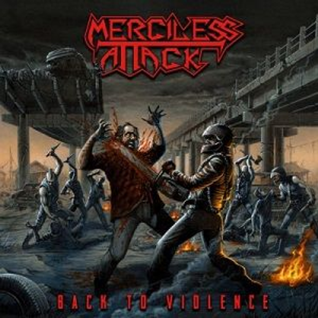 MERCILESS ATTACK : Back to Violence (2014) CD