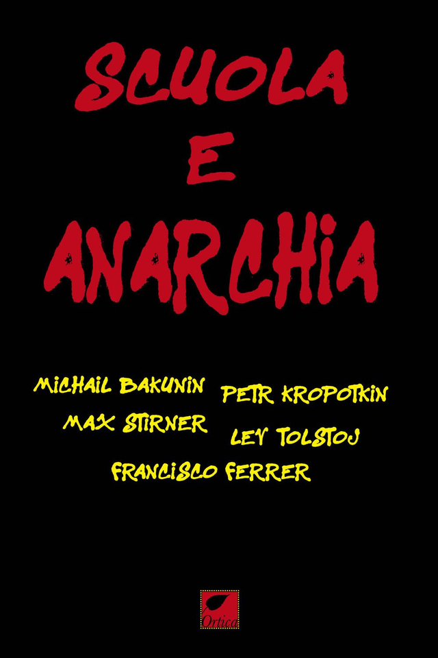 Bakunin Michail - Scuola e anarchia