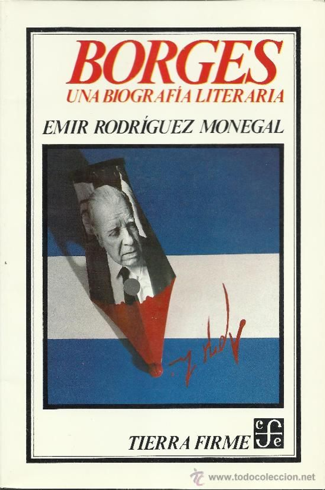 Borges: Una biografía literaria - Emir Rodríguez Monegal