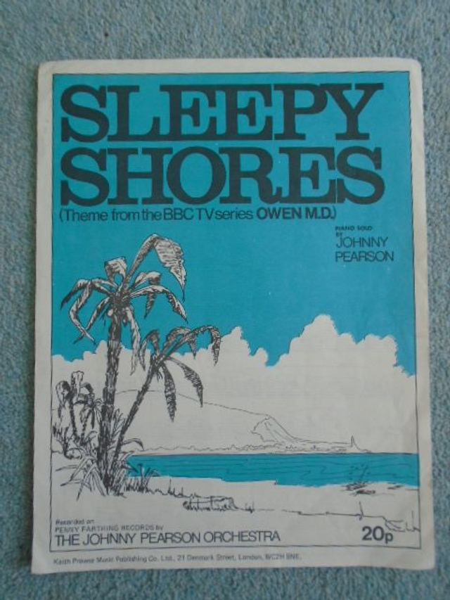 SLEEPY SHORES: THEME FROM BBC TV SERIES 'OWEN M.D.' (SHEET MUSIC) FREE POST
