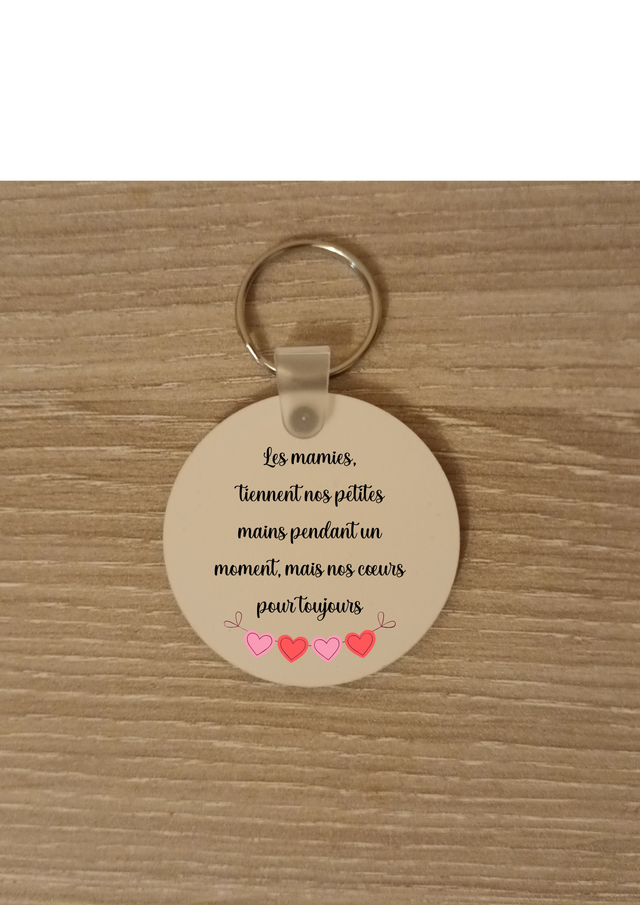 Porte clé les  mamies tiennent nos petites mains ...  