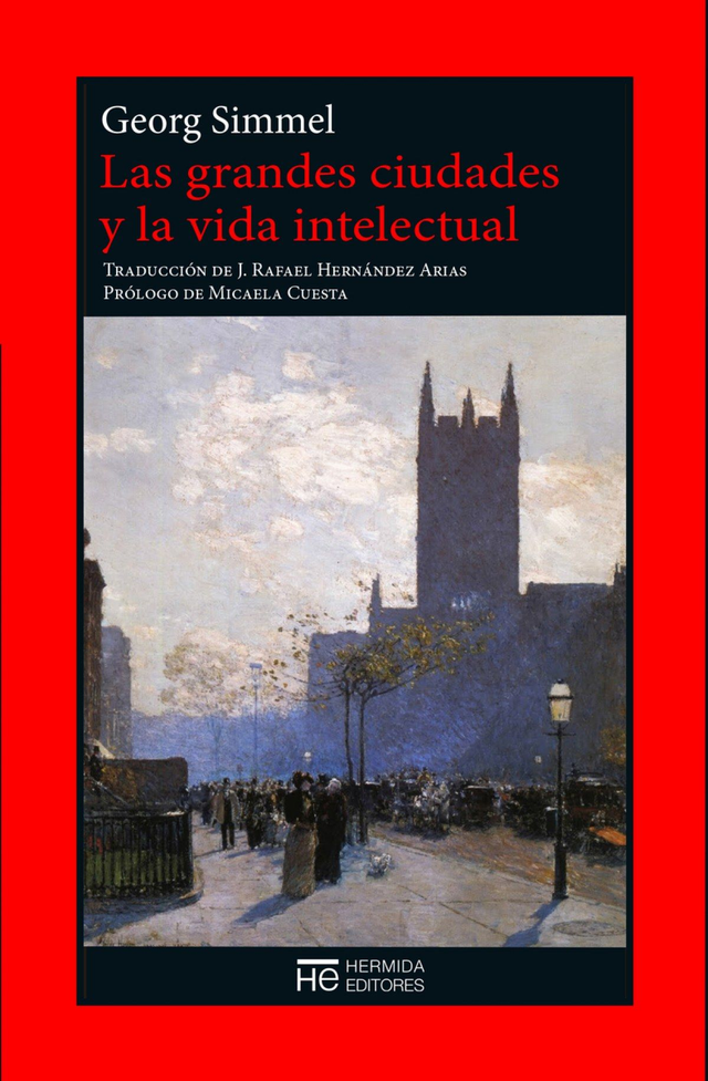 Las grandes ciudades y la vida intelectual - Georg Simmel