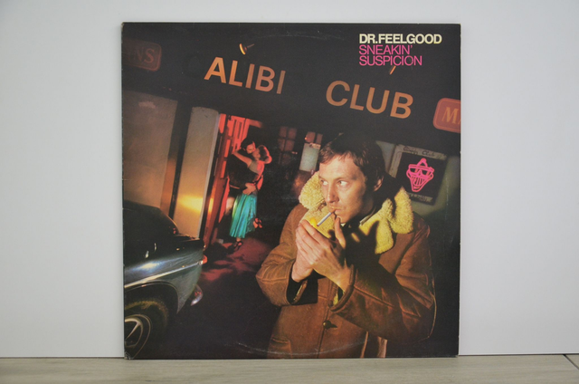 Dr. Feelgood - Sneakin' Suspicion (1977)