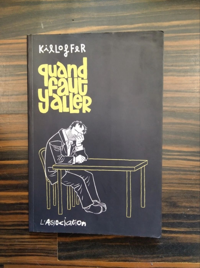 Killoffer - Quand faut y aller (L'Association, 2006)