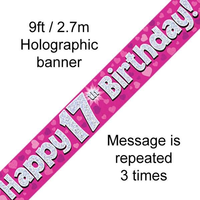 9FT BANNER HAPPY 17TH BIRTHDAY PINK HOLOGRAPHIC