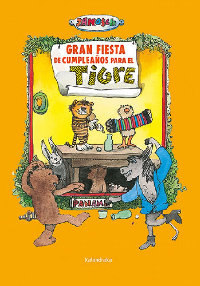 Gran fiesta de cumpleaños para el tigre - Janosch