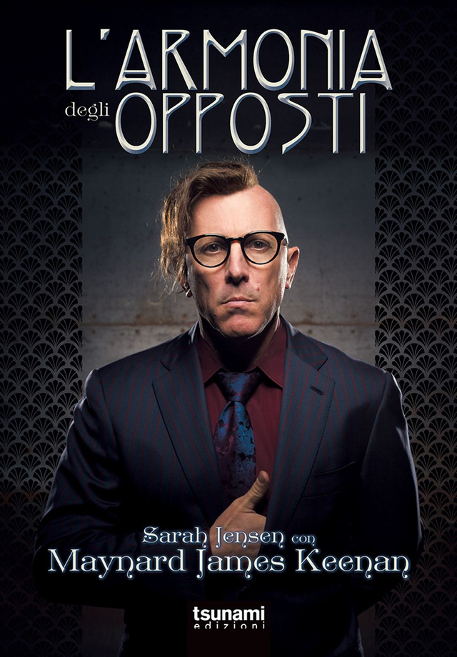 Keenan Maynard James - L'armonia degli opposti