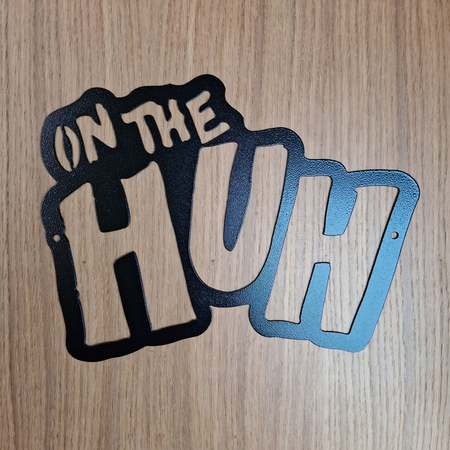 On The Huh Plaque