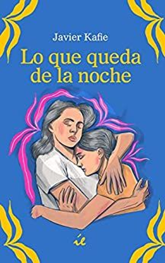 Lo que queda de la noche - Javier Kafie