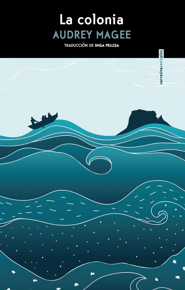 La colonia - Audrey Magee