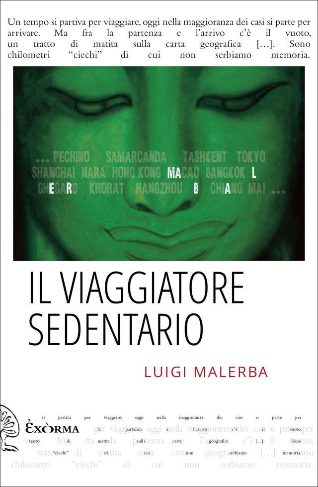 Malerba Luigi - Il viaggiatore sedentario
