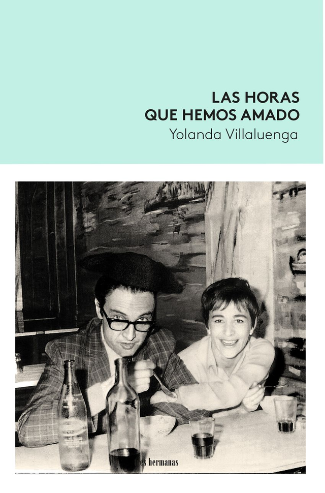 Las horas que hemos andado - Yolando Villaluenga