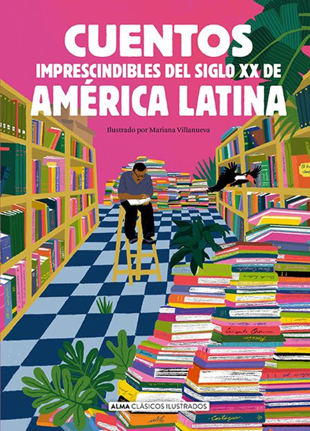 Cuentos imprescindibles del siglo XX de América Latina – VV. AA.