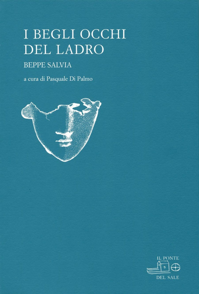 Salvia Beppe - I begli occhi del ladro