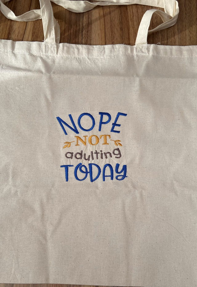 Embroidered Shopping Bag / Tote Bag ~ Nope not Adulting