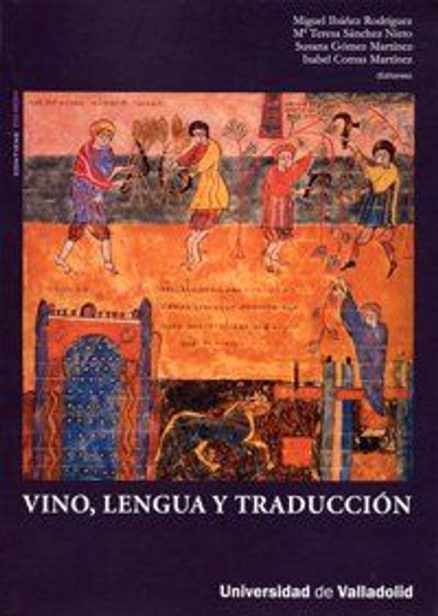 Vino, lengua y traducción - Miguel Ibáñez Rodríguez, Universidad de Valladolid