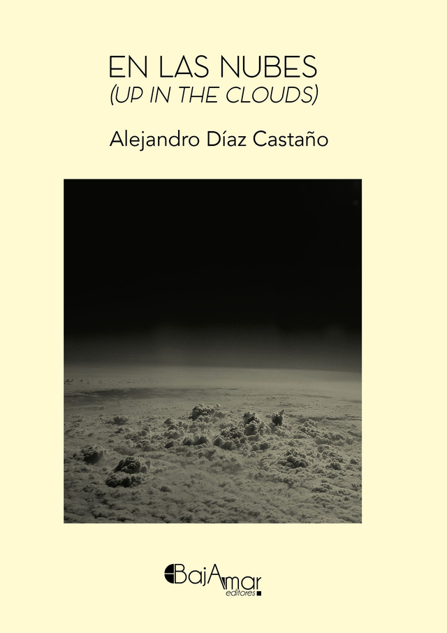 LIBRO EN LAS NUBES (UP IN THE CLOUDS) DE ALEJANDRO DÍAZ CASTAÑO-BAJAMAR EDITORES-
