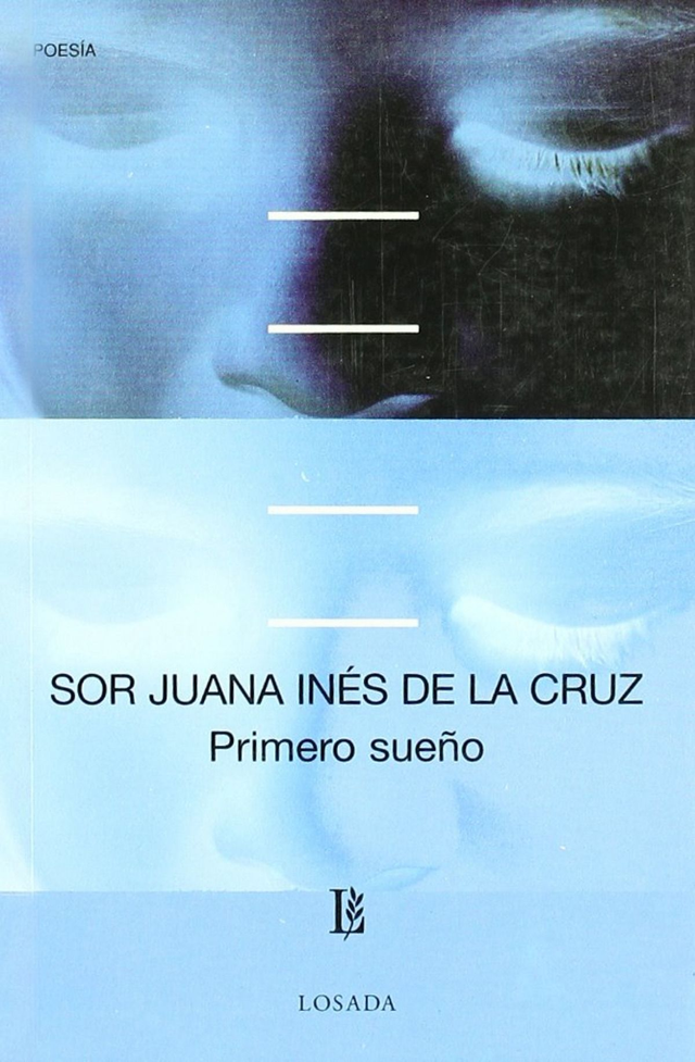 Primero Sueño - Sor Juana Inés de la Cruz 