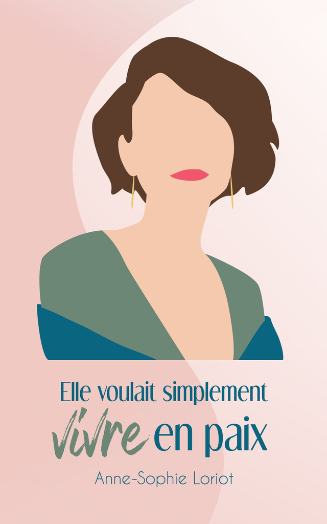 Elle voulait simplement vivre en paix