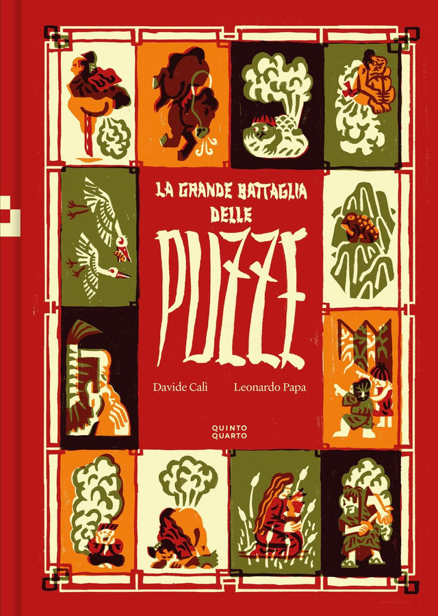 Calì Davide - La grande battaglia delle puzze