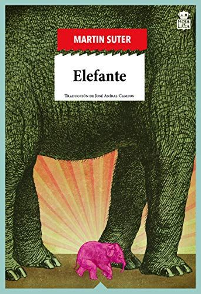 Elefante - Martin Suter
