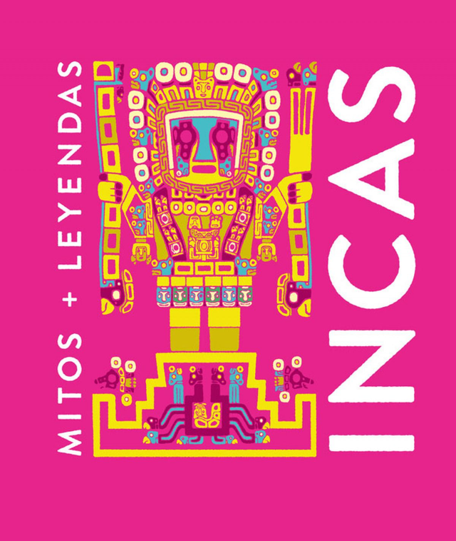 MITOS + LEYENDAS INCAS