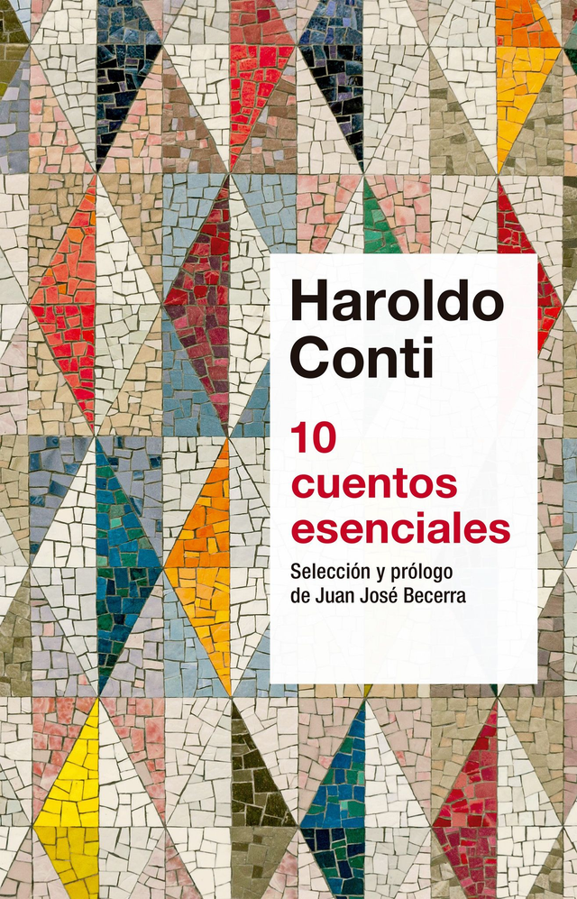 10 cuentos esenciales – Haroldo Conti