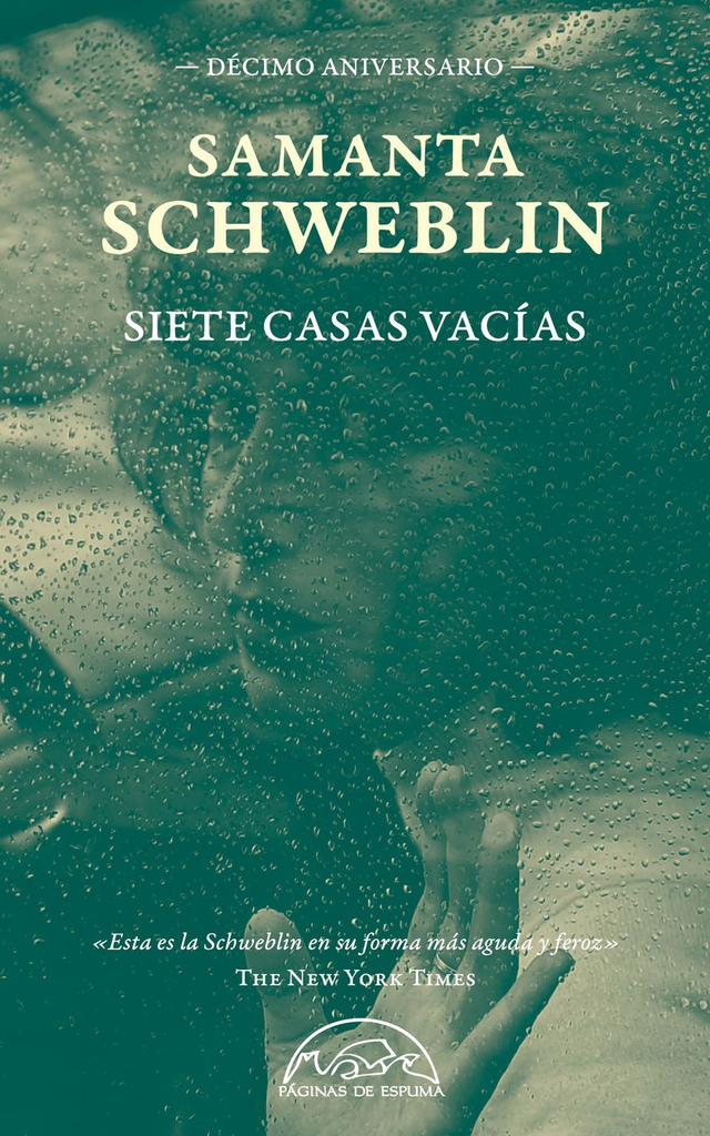 Siete casas vacías – Samanta Schweblin
